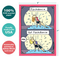 Load image into Gallery viewer, The cover of Tree-Free’s Hot Flashdance card with lines demonstrating its 5x7 dimensions, along with the following text: “100% PCW recycled paper, proudly made in the USA, sustainably printed on extra-thick card stock”