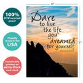 Load image into Gallery viewer, The cover of Tree-Free’s Dare to Live card with lines demonstrating its 5x7 dimensions, along with the following text: “100% PCW recycled paper, proudly made in the USA, sustainably printed on extra-thick card stock”