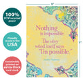 Load image into Gallery viewer, The cover of Tree-Free’s Nothing Is Impossible Encouragement Card card with lines demonstrating its 5x7 dimensions, along with the following text: “100% PCW recycled paper, proudly made in the USA, sustainably printed on extra-thick card stock”