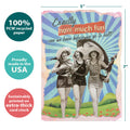 Load image into Gallery viewer, The cover of Tree-Free’s How Much Fun Friendship Card card with lines demonstrating its 5x7 dimensions, along with the following text: “100% PCW recycled paper, proudly made in the USA, sustainably printed on extra-thick card stock”