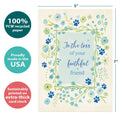 Load image into Gallery viewer, The cover of Tree-Free’s Faithful Friend Sympathy Card card with lines demonstrating its 5x7 dimensions, along with the following text: “100% PCW recycled paper, proudly made in the USA, sustainably printed on extra-thick card stock”