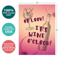 Load image into Gallery viewer, The cover of Tree-Free’s Wine O'Clock card with lines demonstrating its 5x7 dimensions, along with the following text: “100% PCW recycled paper, proudly made in the USA, sustainably printed on extra-thick card stock”