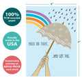 Load image into Gallery viewer, The cover of Tree-Free’s Hold On Tight Support Card card with lines demonstrating its 5x7 dimensions, along with the following text: “100% PCW recycled paper, proudly made in the USA, sustainably printed on extra-thick card stock”