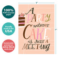 Load image into Gallery viewer, The cover of Tree-Free’s Party With Cake card with lines demonstrating its 5x7 dimensions, along with the following text: “100% PCW recycled paper, proudly made in the USA, sustainably printed on extra-thick card stock”