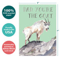 Load image into Gallery viewer, The cover of Tree-Free’s GOAT Dad card with lines demonstrating its 5x7 dimensions, along with the following text: “100% PCW recycled paper, proudly made in the USA, sustainably printed on extra-thick card stock”