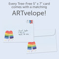 Load image into Gallery viewer, The envelope for Tree-Free’s Rainbow Popsicles card, along with the following text: “Every Tree-Free 5x7 card comes with a matching ARTvelope!”