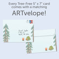 Load image into Gallery viewer, The inside of Tree-Free’s Great Time Camping card, with the cover and envelope in the background.