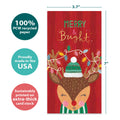 Load image into Gallery viewer, The cover of Tree-Free’s Merry Bright Reindeer card with lines demonstrating its 5x7 dimensions, along with the following text: “100% PCW recycled paper, proudly made in the USA, sustainably printed on extra-thick card stock”