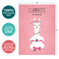 Load image into Gallery viewer, The cover of Tree-Free’s Llamaste All Day card with lines demonstrating its 5x7 dimensions, along with the following text: “100% PCW recycled paper, proudly made in the USA, sustainably printed on extra-thick card stock”
