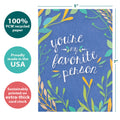 Load image into Gallery viewer, The cover of Tree-Free’s Favorite Person Floral card with lines demonstrating its 5x7 dimensions, along with the following text: “100% PCW recycled paper, proudly made in the USA, sustainably printed on extra-thick card stock”
