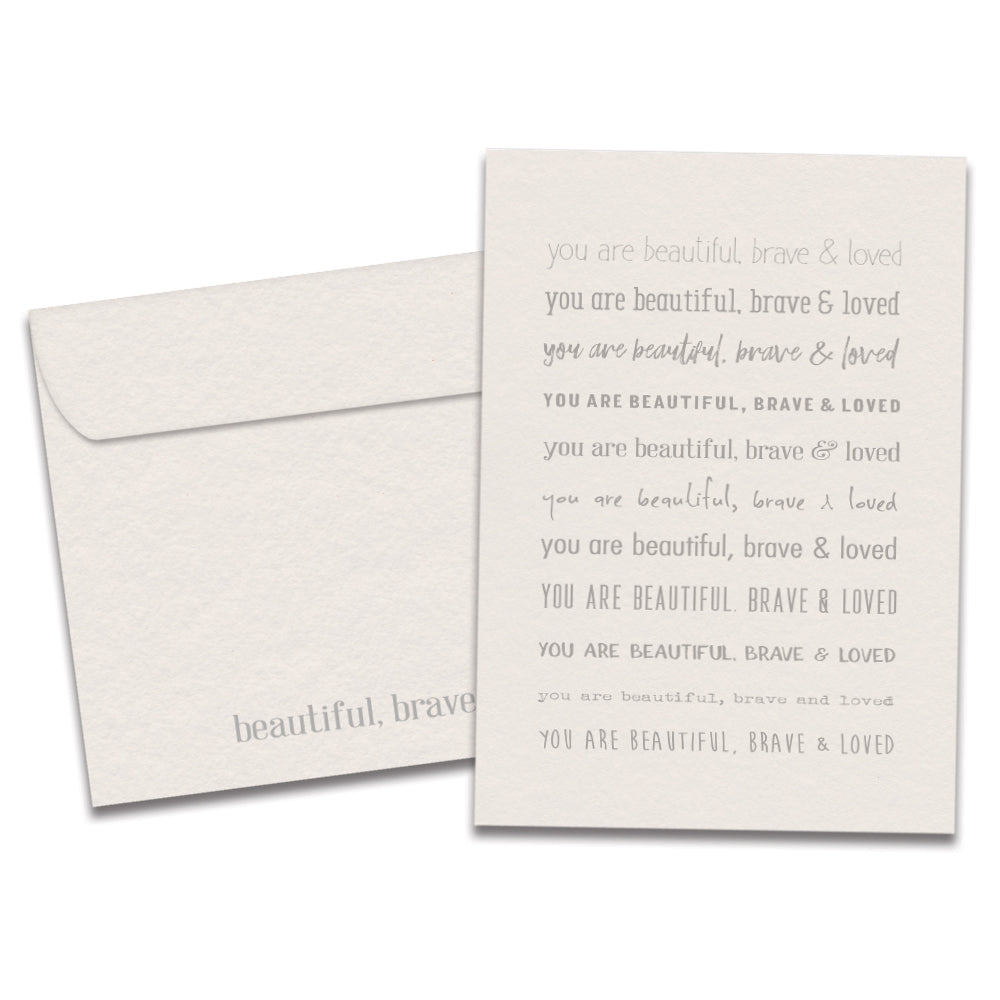 Beautiful Brave Loved All Occasion Card
