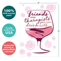 Load image into Gallery viewer, The cover of Tree-Free’s Therapist Friends Birthday Card card with lines demonstrating its 5x7 dimensions, along with the following text: “100% PCW recycled paper, proudly made in the USA, sustainably printed on extra-thick card stock”
