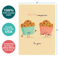 Load image into Gallery viewer, The cover of Tree-Free’s Muffin Compares To You card with lines demonstrating its 5x7 dimensions, along with the following text: “100% PCW recycled paper, proudly made in the USA, sustainably printed on extra-thick card stock”
