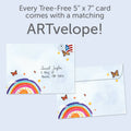 Load image into Gallery viewer, The envelope for Tree-Free’s Always Rainbow card, along with the following text: “Every Tree-Free 5x7 card comes with a matching ARTvelope!”
